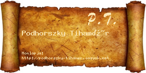 Podhorszky Tihamér névjegykártya
